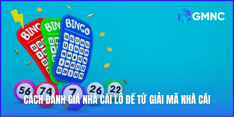 Giải Mã Nhà Cái đánh giá và xếp hạng nhà cái lô đề theo quy trình cụ thể